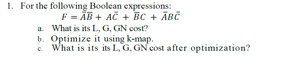 Solved 1. For The Following Boolean Expressions: | Chegg.com