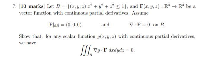 Solved 7. [10 Marks) Let B = {(x, Y, Z)|x2 + Y2 + X2