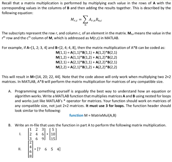 Solved Recall that a matrix multiplication is performed by | Chegg.com