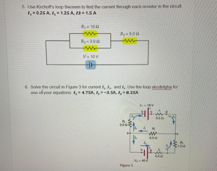Solved 5. Use Kirchoff's loop theorem to find the current | Chegg.com