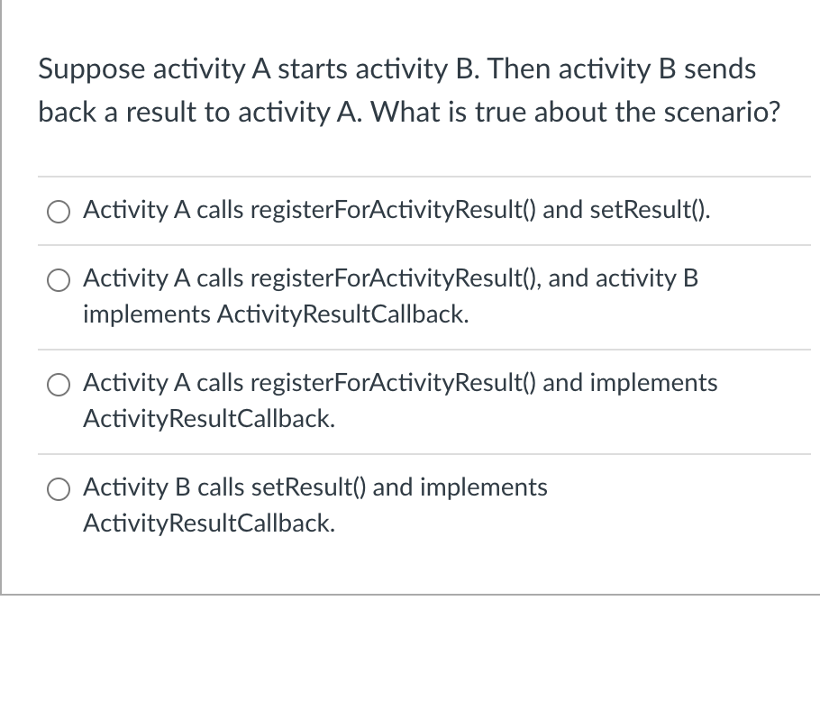 Solved Suppose Activity A Starts Activity B. Then Activity B | Chegg.com