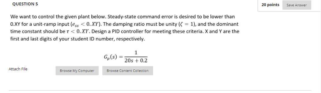 Solved QUESTION 5 20 points Save Answer We want to control | Chegg.com