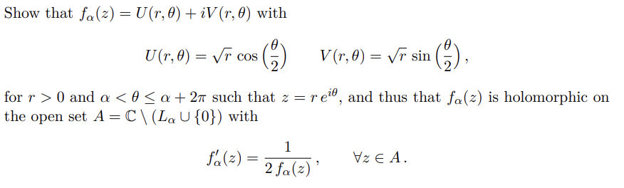 Solved Given α∈R, let fα(z) be the α-branch of the complex | Chegg.com