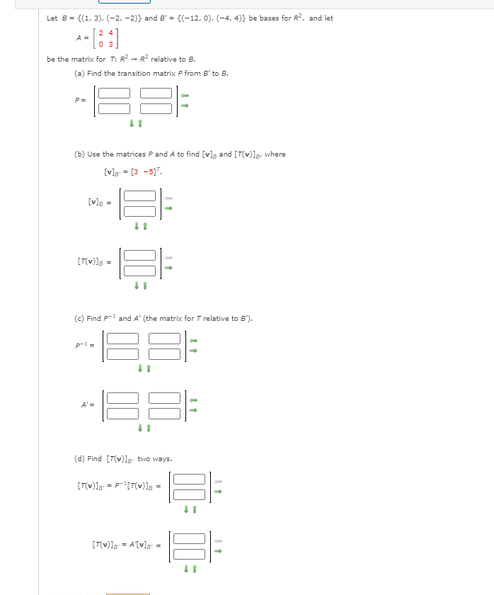 Solved Let B = {(1,3), (-2,-2)} And B' = {(-12, 0), (-4,4)} | Chegg.com