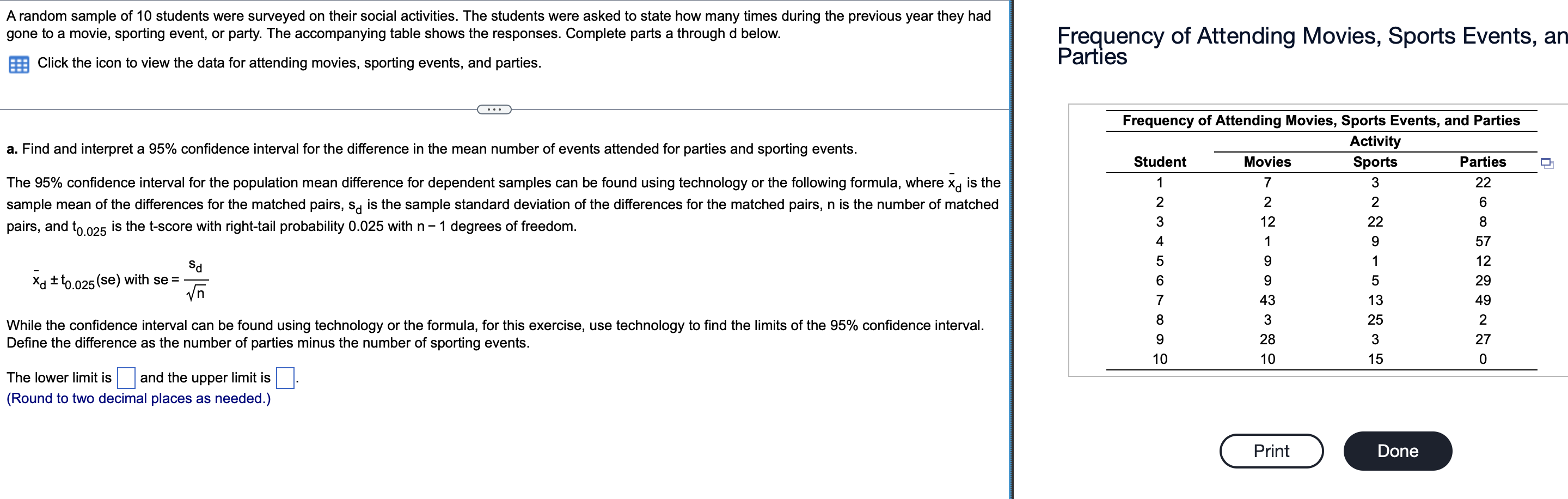 Solved A random sample of 10 students were surveyed on their | Chegg.com