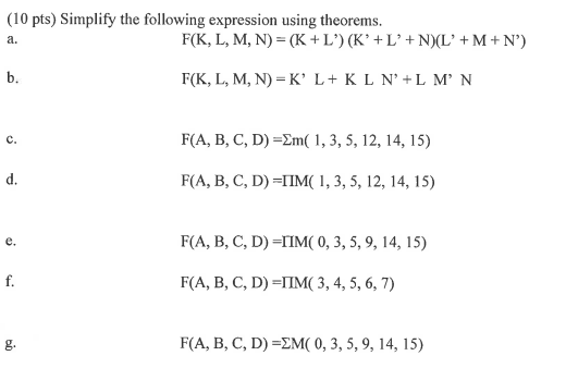 Solved (10 pts) Simplify the following expression using | Chegg.com