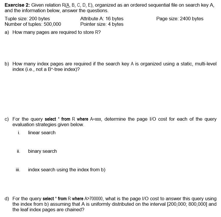 Solved Exercise 2: Given Relation R(A, B, C, D, E), | Chegg.com