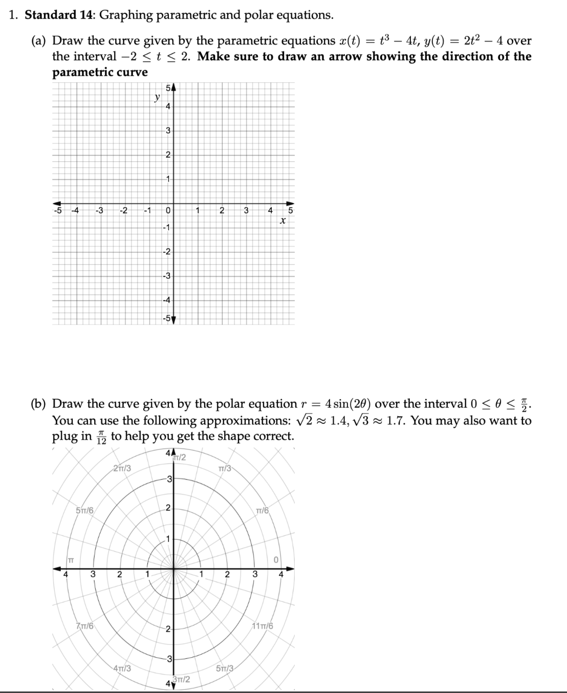 Solved Standard 14: Graphing parametric and polar equations. | Chegg.com