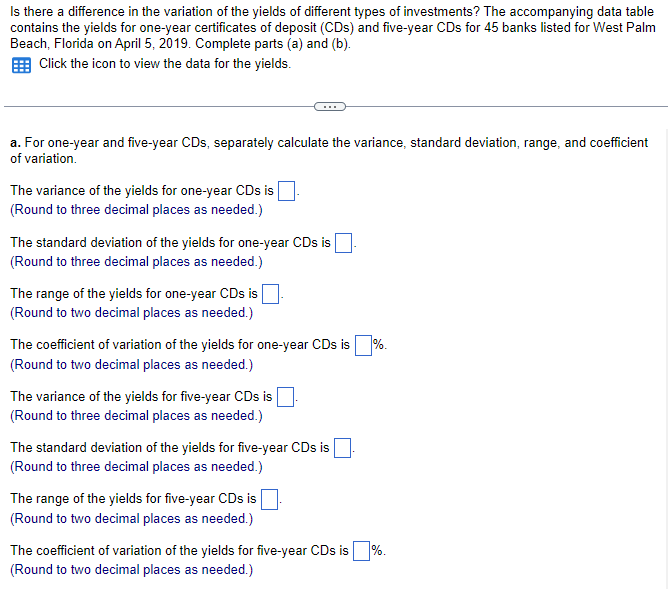 Solved Is There A Difference In The Variation Of The Yields | Chegg.com