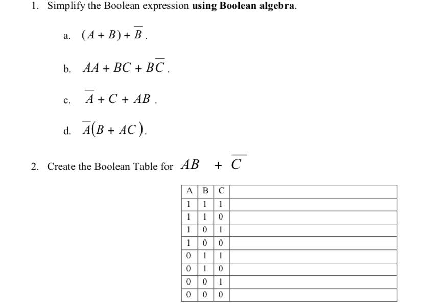 Solved 1. Simplify The Boolean Expression Using Boolean | Chegg.com