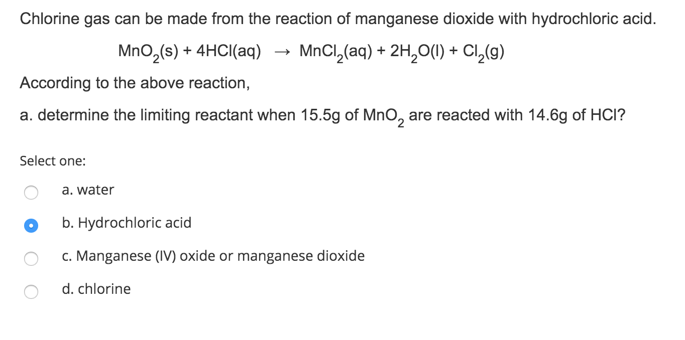 Chlorine Gas Can Be Made From The Reaction Of Chegg Com