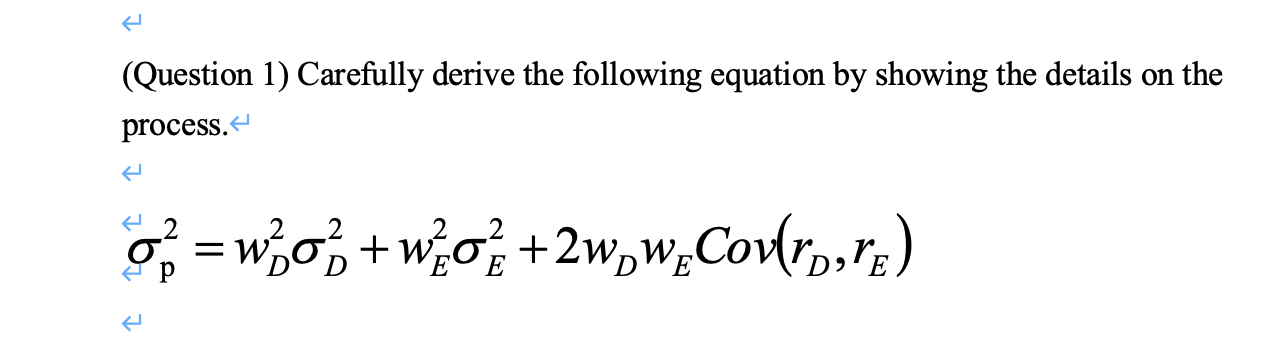 Solved (Question 1) Carefully derive the following equation | Chegg.com