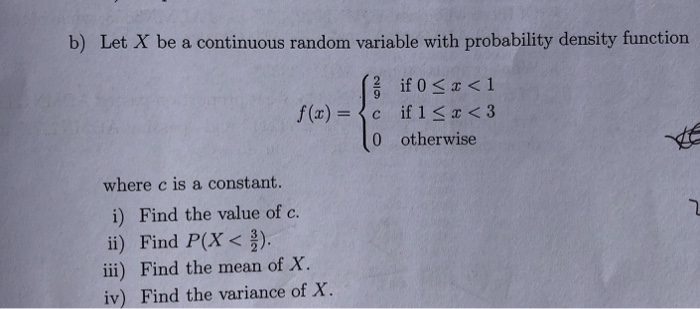 Solved Let X be a continuous random variable with | Chegg.com