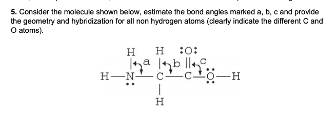 Solved 5. Consider the molecule shown below, estimate the | Chegg.com