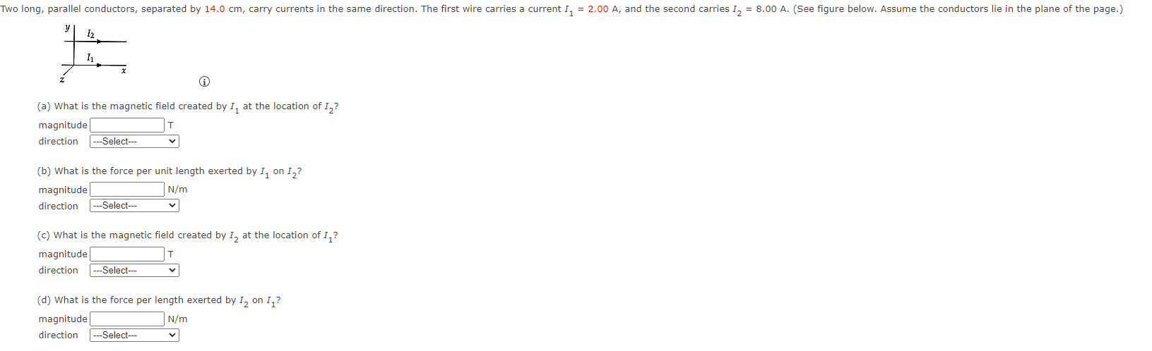 Solved (i) (a) What is the magnetic field created by I1 at | Chegg.com