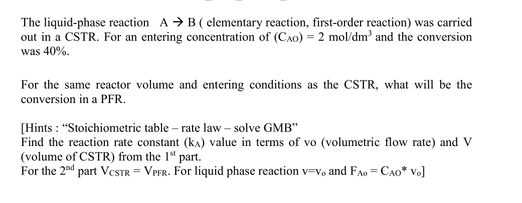 Solved The liquid-phase reaction A → B ( elementary | Chegg.com