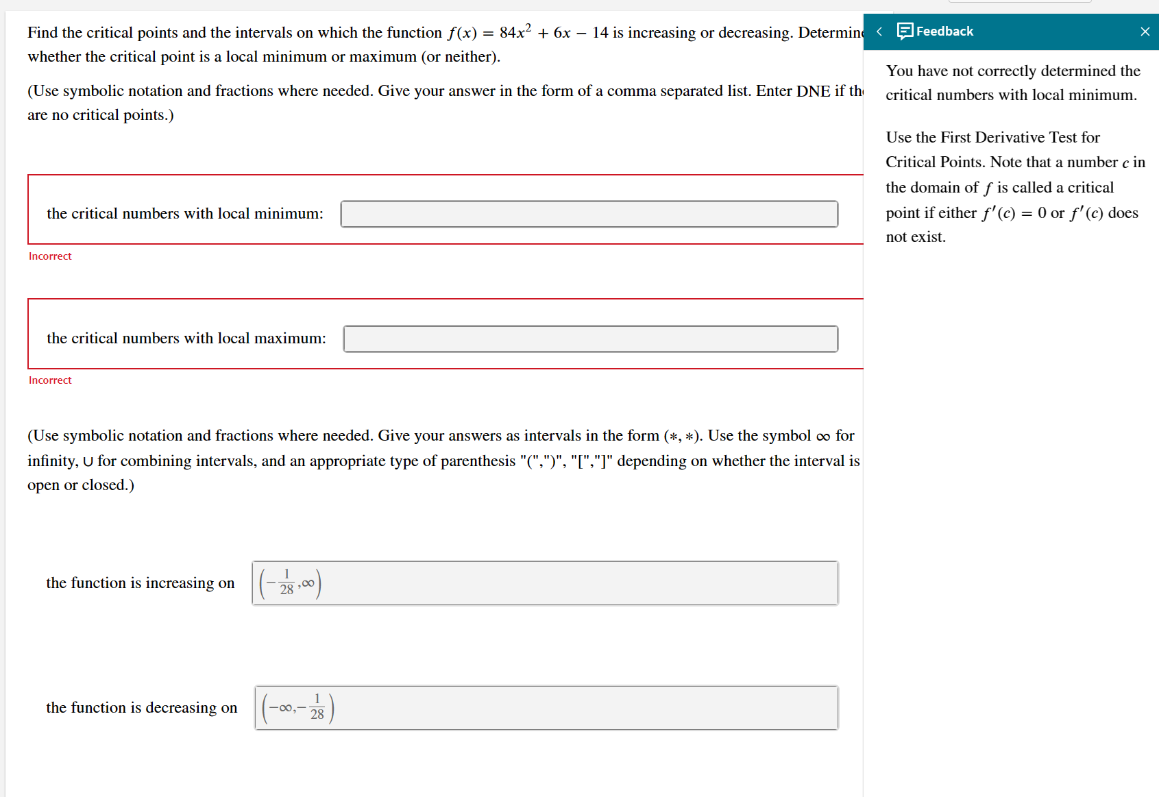 Solved Find the critical points and the intervals on which | Chegg.com