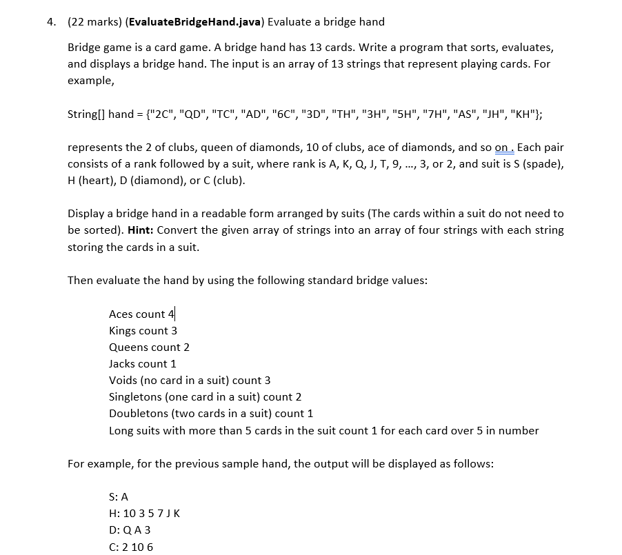 Solved 4. (22 marks) (Evaluate BridgeHand.java) Evaluate a | Chegg.com