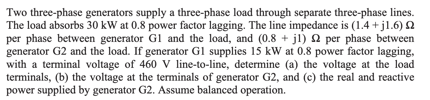 Solved Two three-phase generators supply a three-phase load | Chegg.com