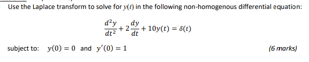 Solved Use the Laplace transform to solve for y(t) in the | Chegg.com