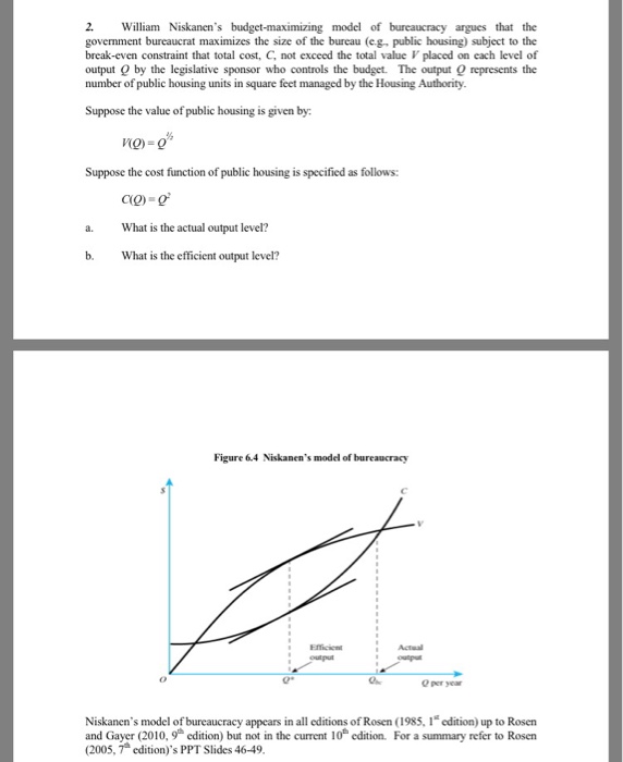 Solved 2. William Niskanen's budget-maximizing model of | Chegg.com