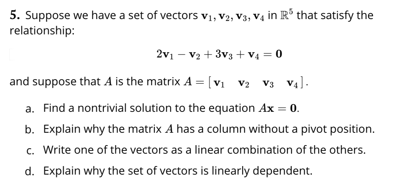Solved 5. Suppose we have a set of vectors V1, V2, V3, V4 in | Chegg.com