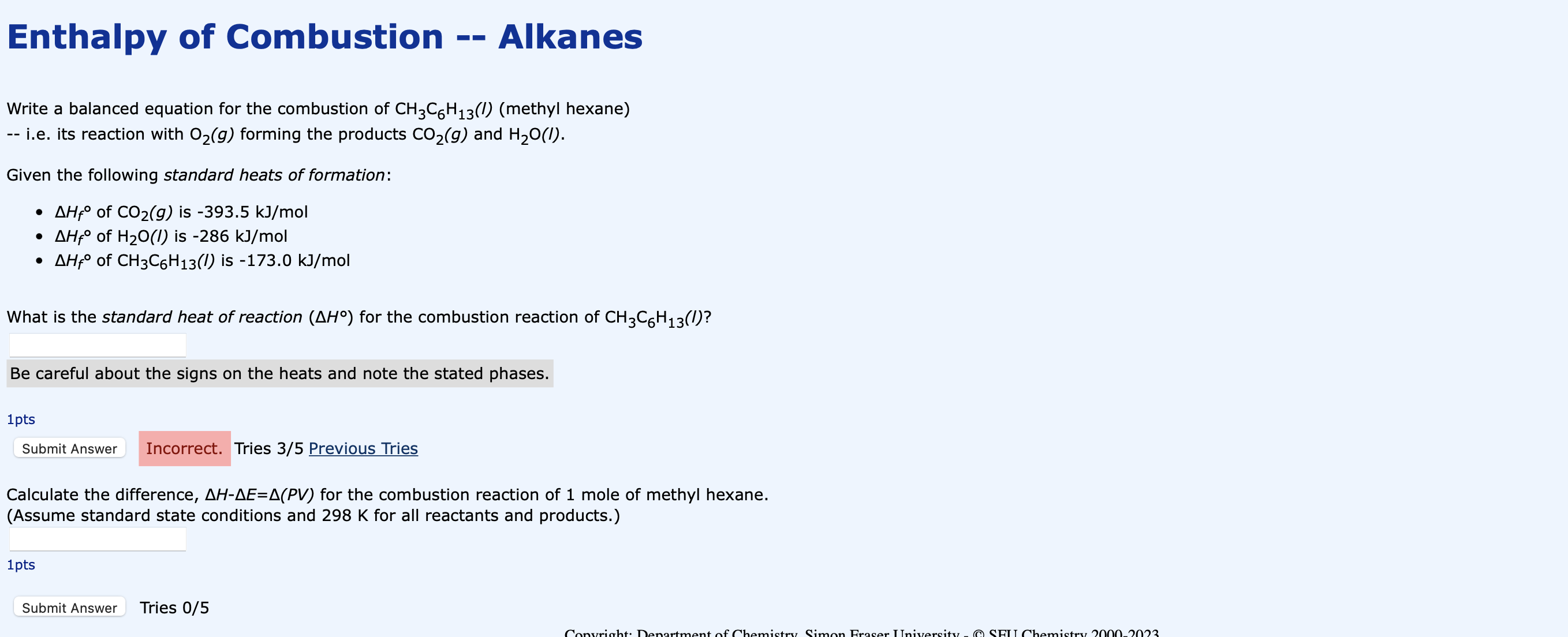 Solved Enthalpy Of Combustion Alkanes Write A Balanced