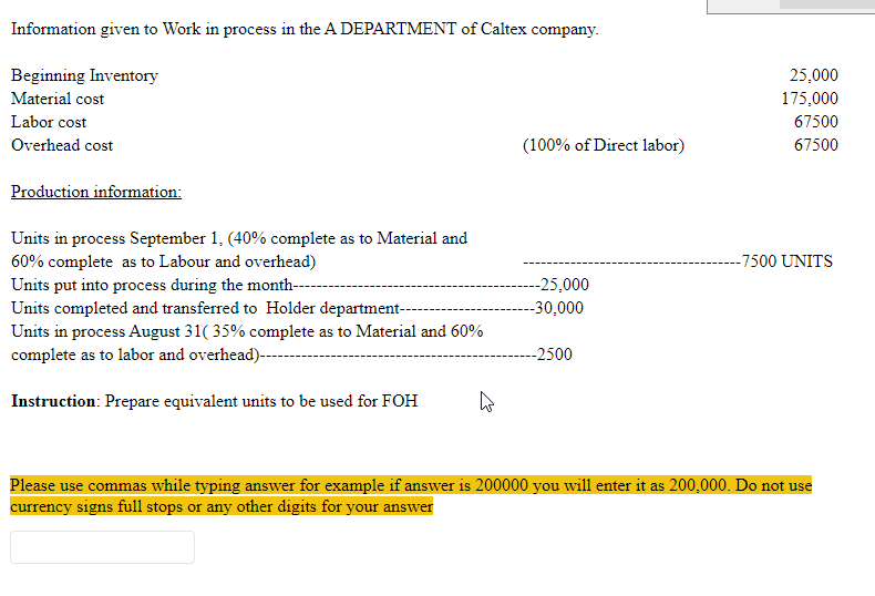 Solved Information given to Work in process in the A | Chegg.com