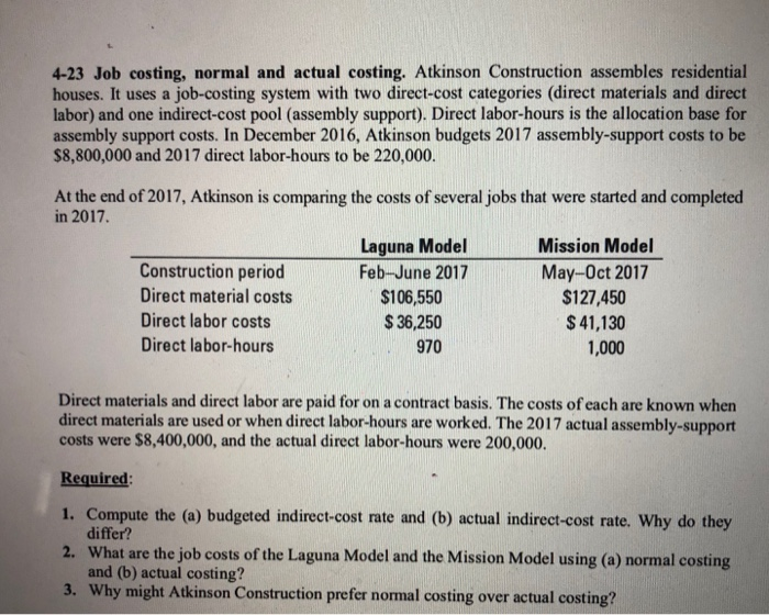 Solved 4 23 Job costing normal and actual costing. Atkinson