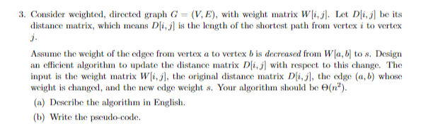 3 Consider Weighted Directed Graph G V E W Chegg Com