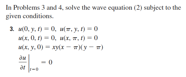 Solved In Problems 3 and 4, solve the wave equation (2) | Chegg.com