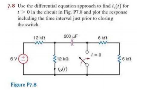 Solved 7.8 Use the differential equation approach to find it | Chegg.com