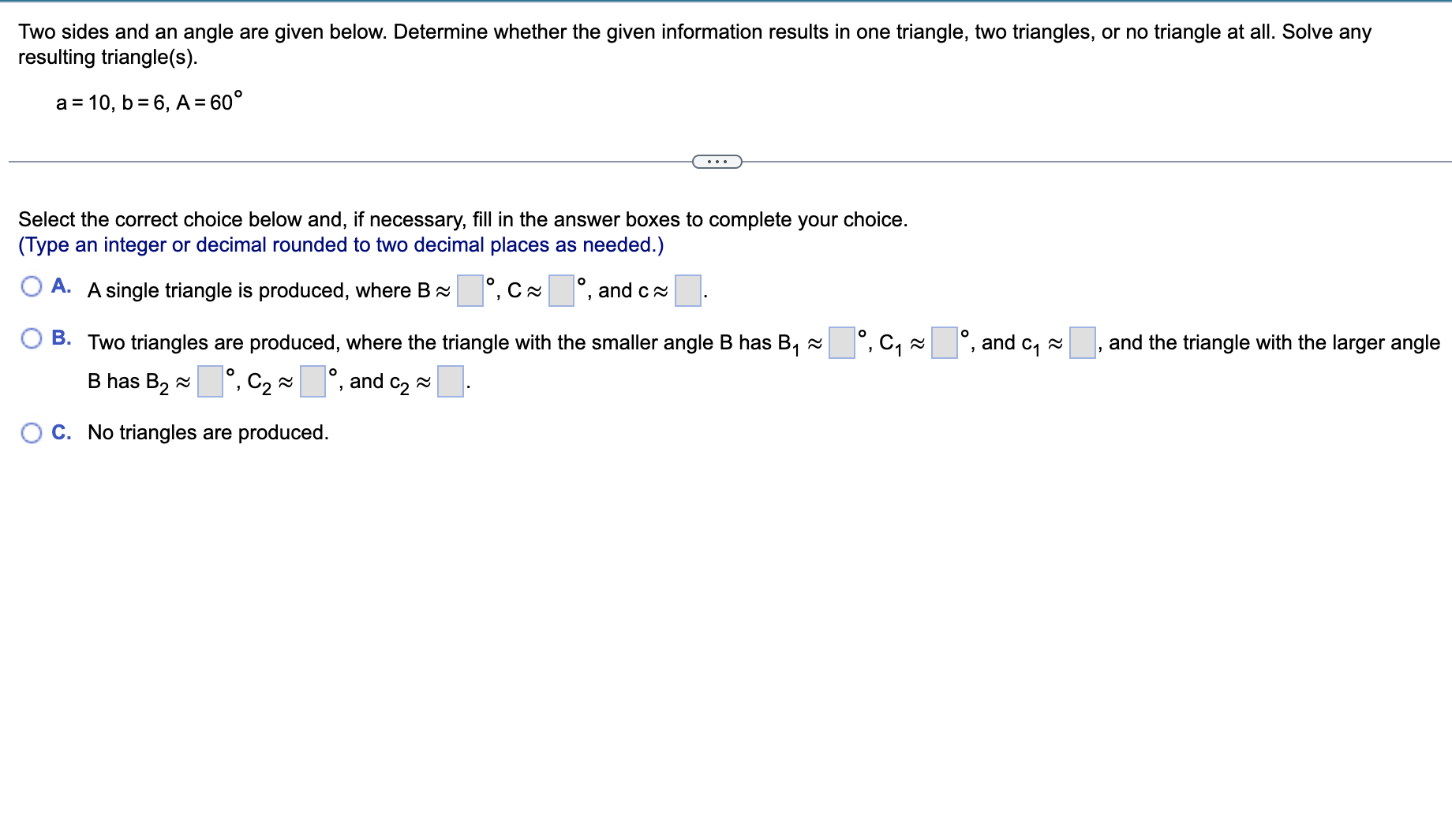 Solved Two Sides And An Angle Are Given Below. Determine | Chegg.com