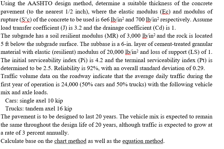 Solved Using The AASHTO Design Method, Determine A Suitable | Chegg.com