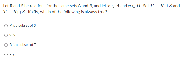Solved Let Rand S be relations for the same sets A and B, | Chegg.com