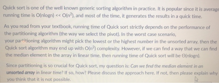 Solved Quick sort is one of the well known generic sorting | Chegg.com
