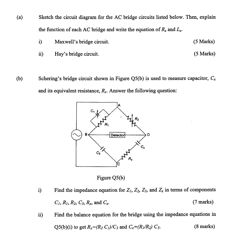 Solved (a) (b) Sketch The Circuit Diagram For The AC Bridge | Chegg.com