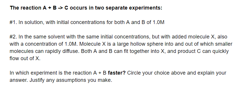 Solved The reaction A + B -> C occurs in two separate | Chegg.com