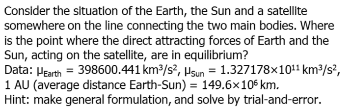 Solved Consider the situation of the Earth, the Sun and a | Chegg.com