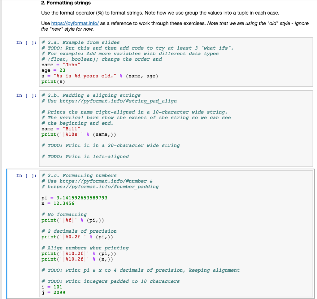 Solved 2. Formatting Strings Use The Format Operator (%) To | Chegg.com