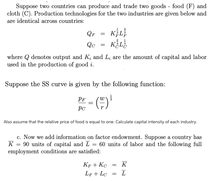 = Suppose two countries can produce and trade two | Chegg.com