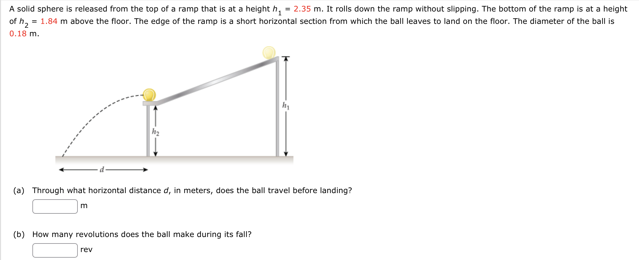 Solved A solid sphere is released from the top of a ramp | Chegg.com