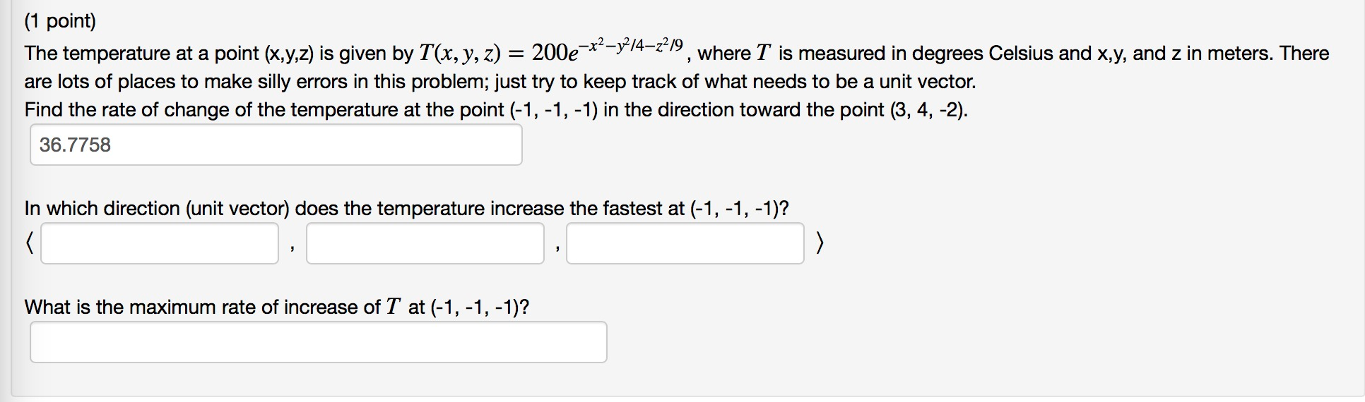 Solved (1 point) The temperature at a point (x,y,z) is given | Chegg.com