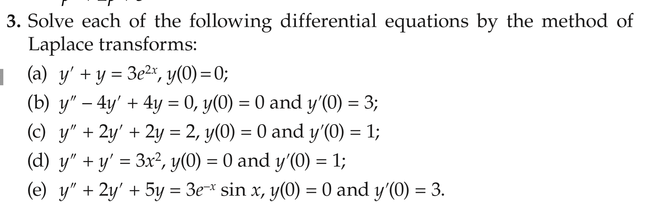 Solved 3. Solve each of the following differential equations | Chegg.com