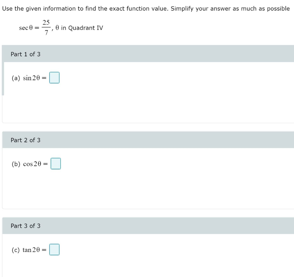 Solved Use the given information to find the exact function | Chegg.com