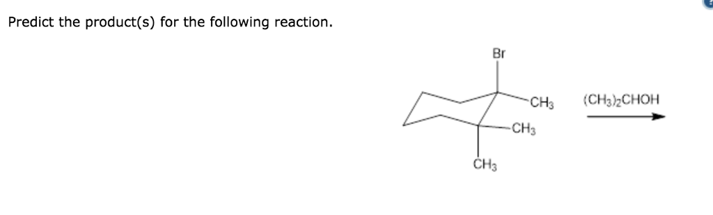 Solved Predict the product(s) for the following reaction. Br | Chegg.com