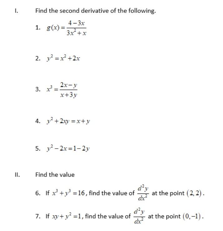 Solved 1 Find The Second Derivative Of The Following 4 3x Chegg Com