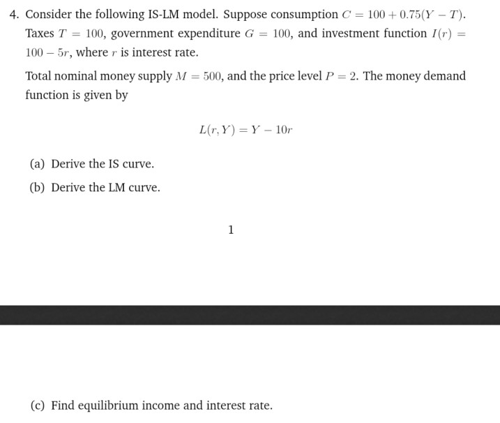 Solved 4. Consider The Following IS-LM Model. Suppose | Chegg.com