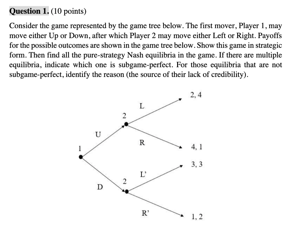 solved-question-1-10-points-consider-the-game-represented-chegg