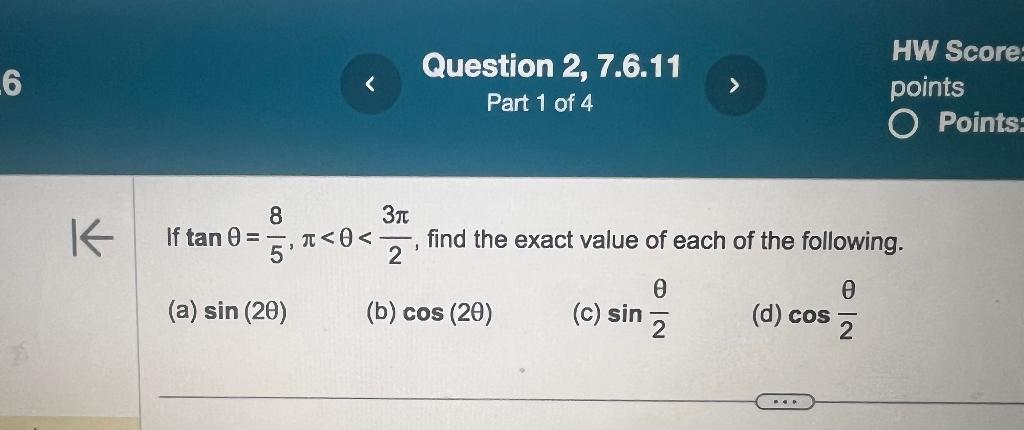 Solved If tanθ=58,π